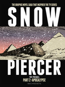 Snowpiercer: Prequel Vol. 2: Apocalypse (Graphic Novel)