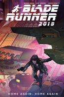 Blade Runner 2019 : Volume 3: Home Again, Home Again-9781787731936