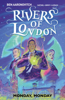 Rivers Of London Vol. 9: Monday, Monday (Graphic Novel)