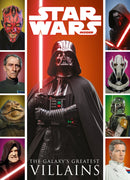 Star Wars: The Galaxy''s Greatest Villains