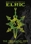 Michael Moorcock's Elric Vol. 4: The Dreaming City Deluxe Edition-9781787741546