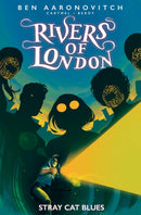 Rivers of London: Stray Cat Blues-9781787743847
