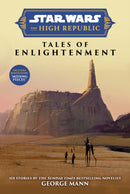 Star Wars Insider: The High Republic: Tales of Enlightenment (Trade Edition)-9781787746657