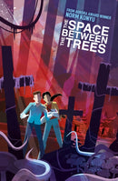 The Space Between the Trees