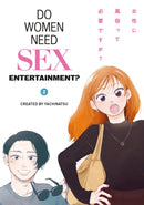 Do Women Need Sex Entertainment? Vol. 2-9781787748866