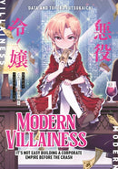 Modern Villainess: It''s Not Easy Building a Corporate Empire Before the Crash