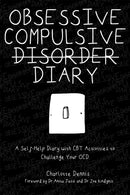 Obsessive Compulsive Disorder Diary : A Self-Help Diary with CBT Activities to Challenge Your OCD-9781787750531