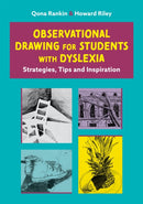 Observational Drawing for Students with Dyslexia : Strategies, Tips and Inspiration-9781787751422