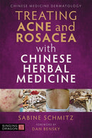 Treating Acne and Rosacea with Chinese Herbal Medicine-9781787752276