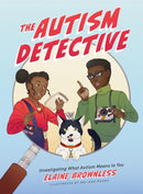 The Autism Detective : Investigating What Autism Means to You-9781787753044