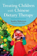 Treating Children with Chinese Dietary Therapy-9781787753181