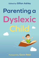 Parenting a Dyslexic Child-9781787754263