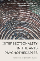 Intersectionality in the Arts Psychotherapies-9781787754348
