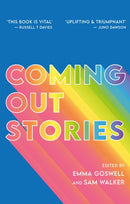 Coming Out Stories : Personal Experiences of Coming Out from Across the LGBTQ+ Spectrum-9781787754959