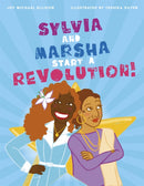 Sylvia and Marsha Start a Revolution! : The Story of the TRANS Women of Color Who Made Lgbtq+ History-9781787755307