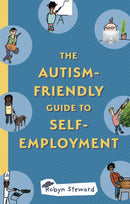 The Autism-Friendly Guide to Self-Employment-9781787755321