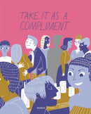 Take It as a Compliment-9781787756120