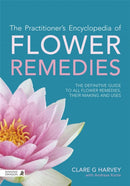 Practitioner''s Encyclopedia of Flower Remedies