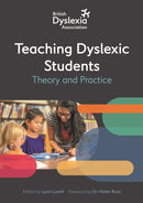 The British Dyslexia Association - Teaching Dyslexic Students : Theory and Practice-9781787757455