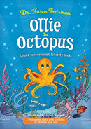 Ollie the Octopus Loss and Bereavement Activity Book : A Therapeutic Story with Activities for Children Aged 5-10-9781787757660