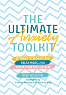 Ultimate Anxiety Toolkit