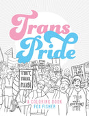 Trans Pride : A Coloring Book-9781787758223