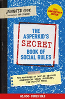 The Asperkid''s Secret Book of Social Rules