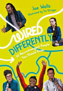 Wired Differently - 30 Neurodivergent People You Should Know : selected for The Reading Agency's "Reading Well for teens" initiative-9781787758421