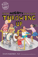 Facing Mighty Fears About Throwing Up-9781787759251