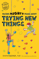 Facing Mighty Fears About Trying New Things-9781787759503