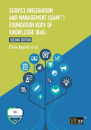 Service Integration and Management (SIAMT) Foundation Body of Knowledge (BoK)-9781787783102