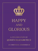 Happy and Glorious