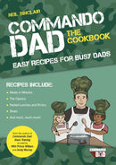 Commando Dad: The Cookbook : Easy Recipes for Busy Dads-9781787832855