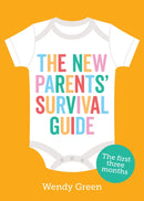 The New Parents' Survival Guide : The First Three Months-9781787835511