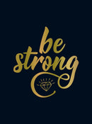 Be Strong : Positive Quotes and Uplifting Statements to Boost Your Mood-9781787838437