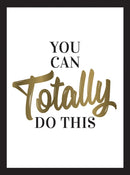 You Can Totally Do This : Wise Words and Affirmations to Inspire and Empower-9781787839823