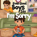 Even Good Boys Say I'm Sorry-9781787880542
