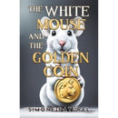 The White Mouse and the Golden Coin-9781787881235