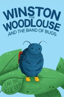 Winston the Woodlouse and the Band of Bugs-9781787881266