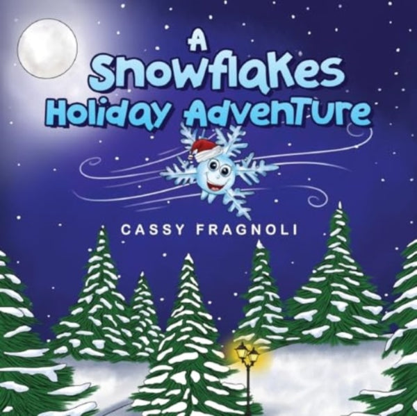 A Snowflakes Holiday Adventure-9781787882157