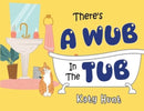 There's A Wub In The Tub-9781787882560