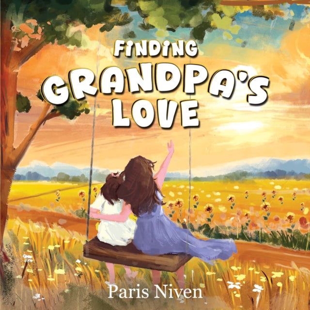 Finding Grandpa's Love