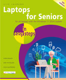 Laptops for Seniors in easy steps : Covers all laptops with the Windows 11 2024 Update-9781787910300
