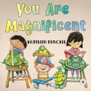 You Are Magnificent-9781787960039