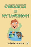 Crickets in My Lunchbox?-9781787960244