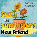 Suzy the Sunflower's New Friend