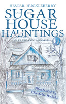 Hester, Huckleberry and the Sugar House Hauntings-9781788035545