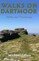 Walks on Dartmoor: Paths and Trackways-9781788038836