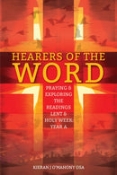 Hearers of the Word : Praying and Exploring the Readings for Lent to Pentecost Year A-9781788121187