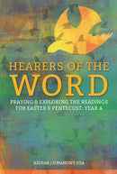 Hearers of the Word : Praying and Exploring the Readings for Easter and Pentecost Year A-9781788121224